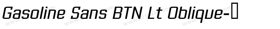 Gasoline Sans BTN Lt Oblique字体转换